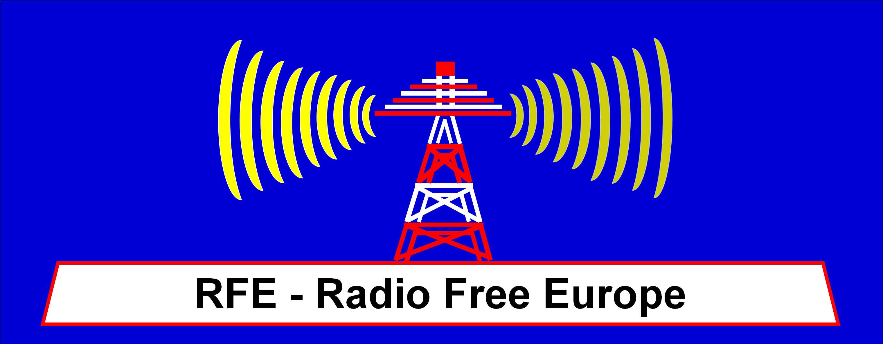 RFE - Radio Free Europe