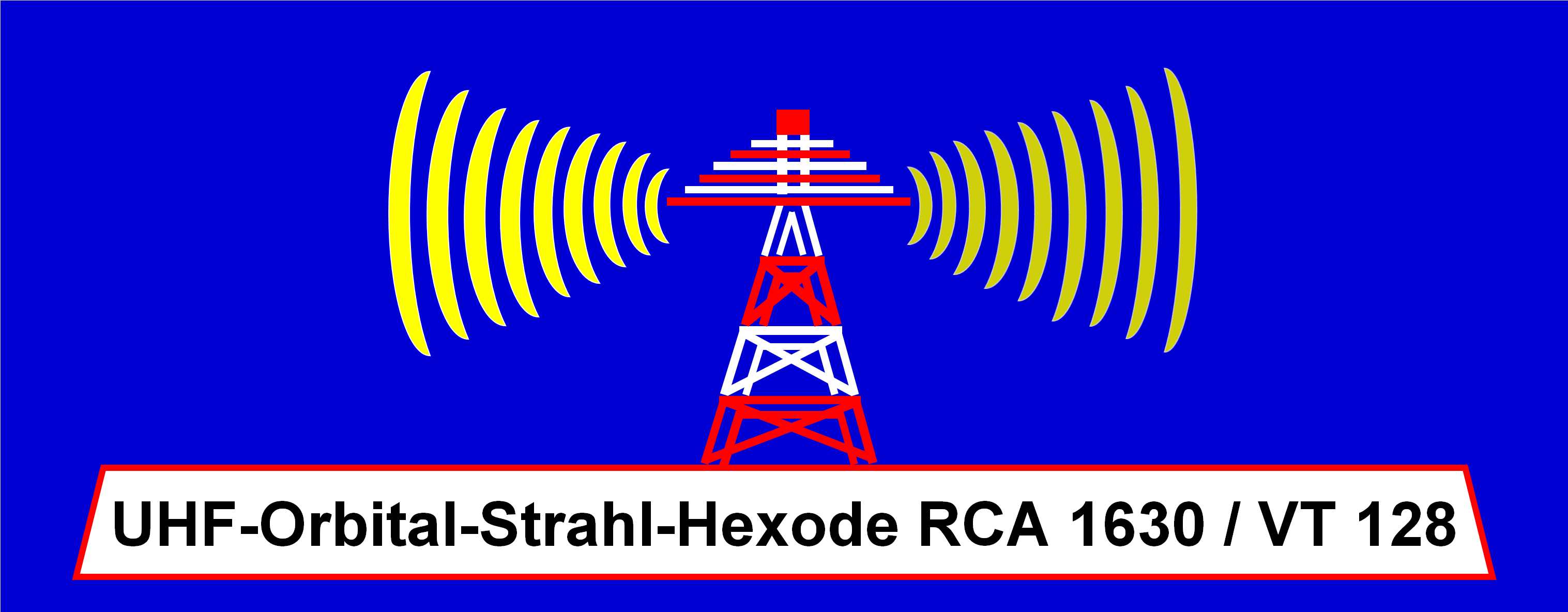 UHF-Orbital-Strahl-Hexode RCA 1630 / VT 128